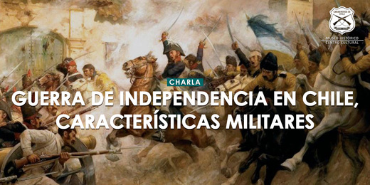 Charla Guerra de Independencia