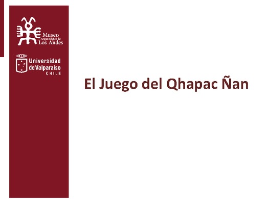 El Juego del Qhapaq Ñan