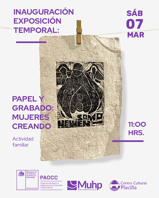 Inauguración Exposición Temporal: “Papel y Grabado: Mujeres Creando”